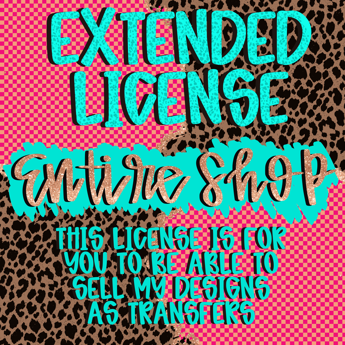 TRANSFER License for Entire Shop
