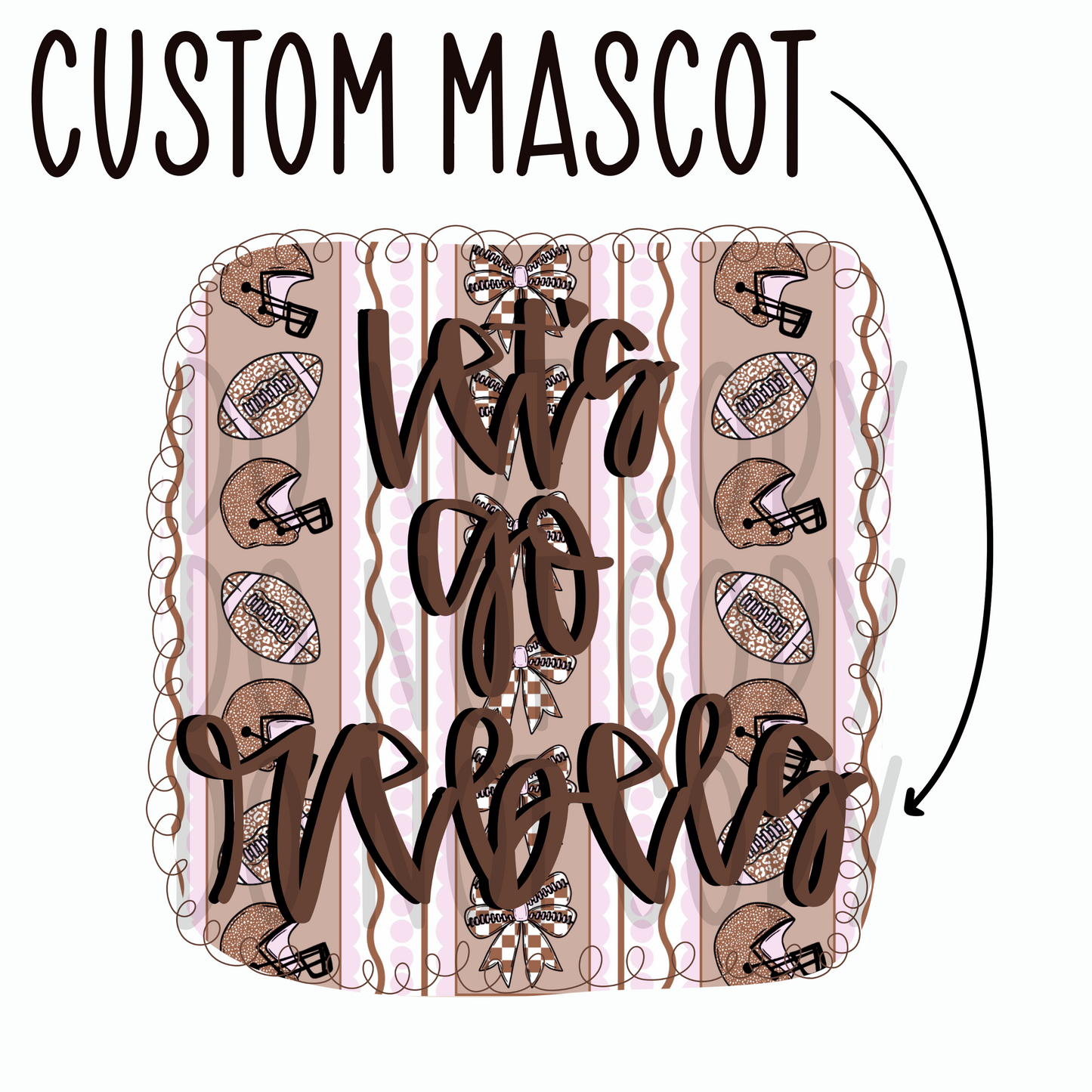 Custom coquette football let’s go mascot