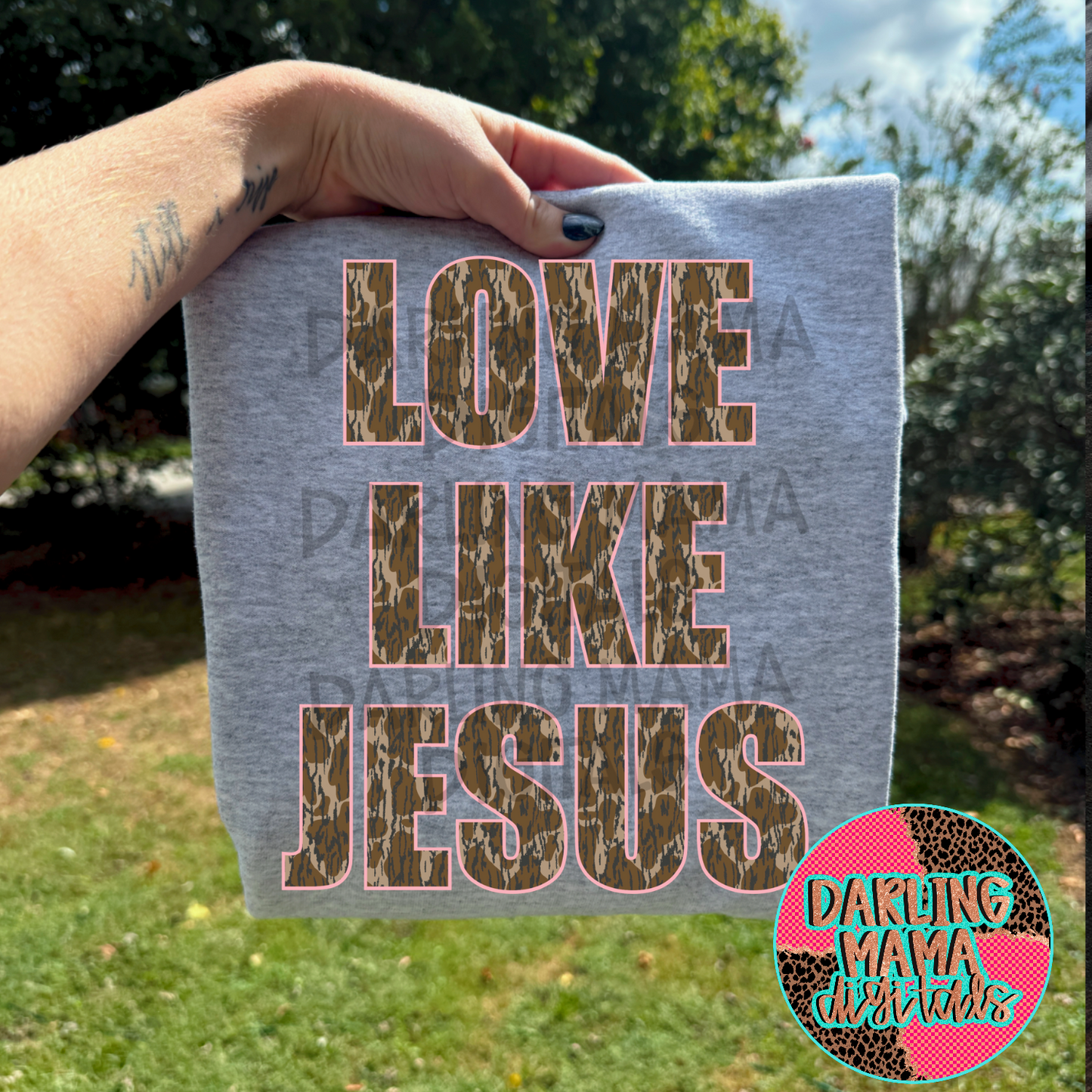 Camo love like Jesus