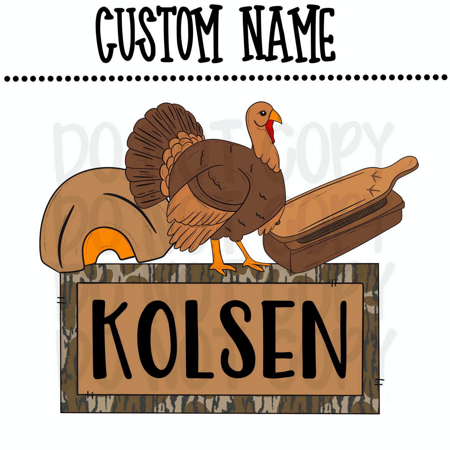 Custom Turkey Hunting Name