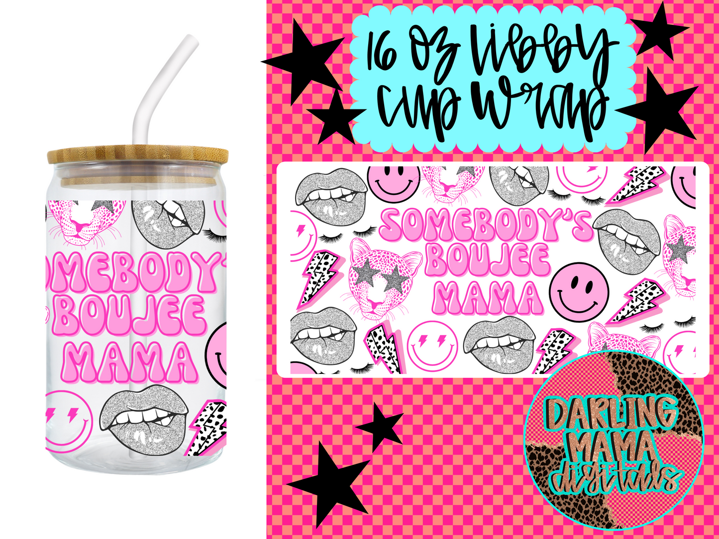 Somebody’s Boujee Mama Cup Wrap