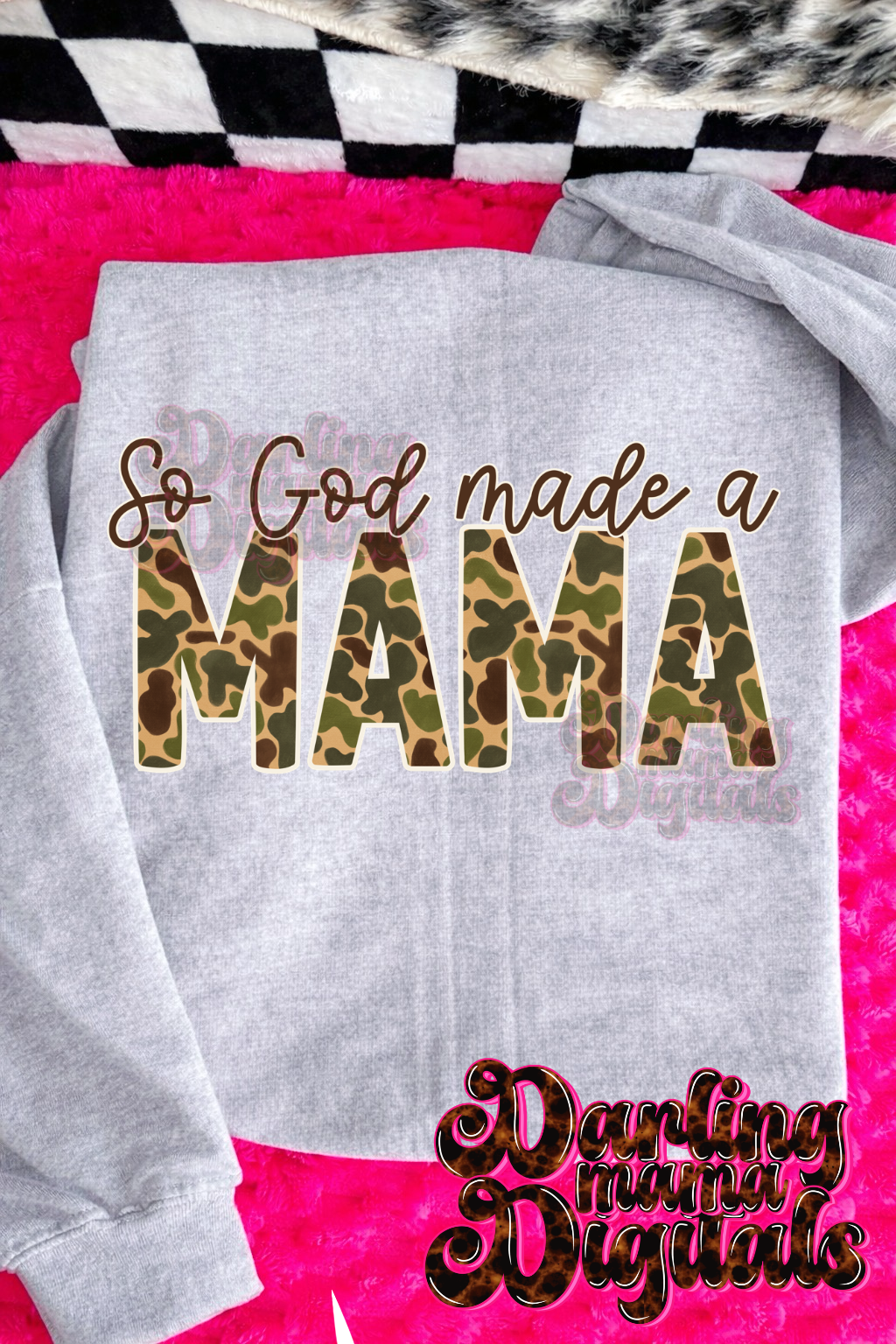 So God made a mama camo
