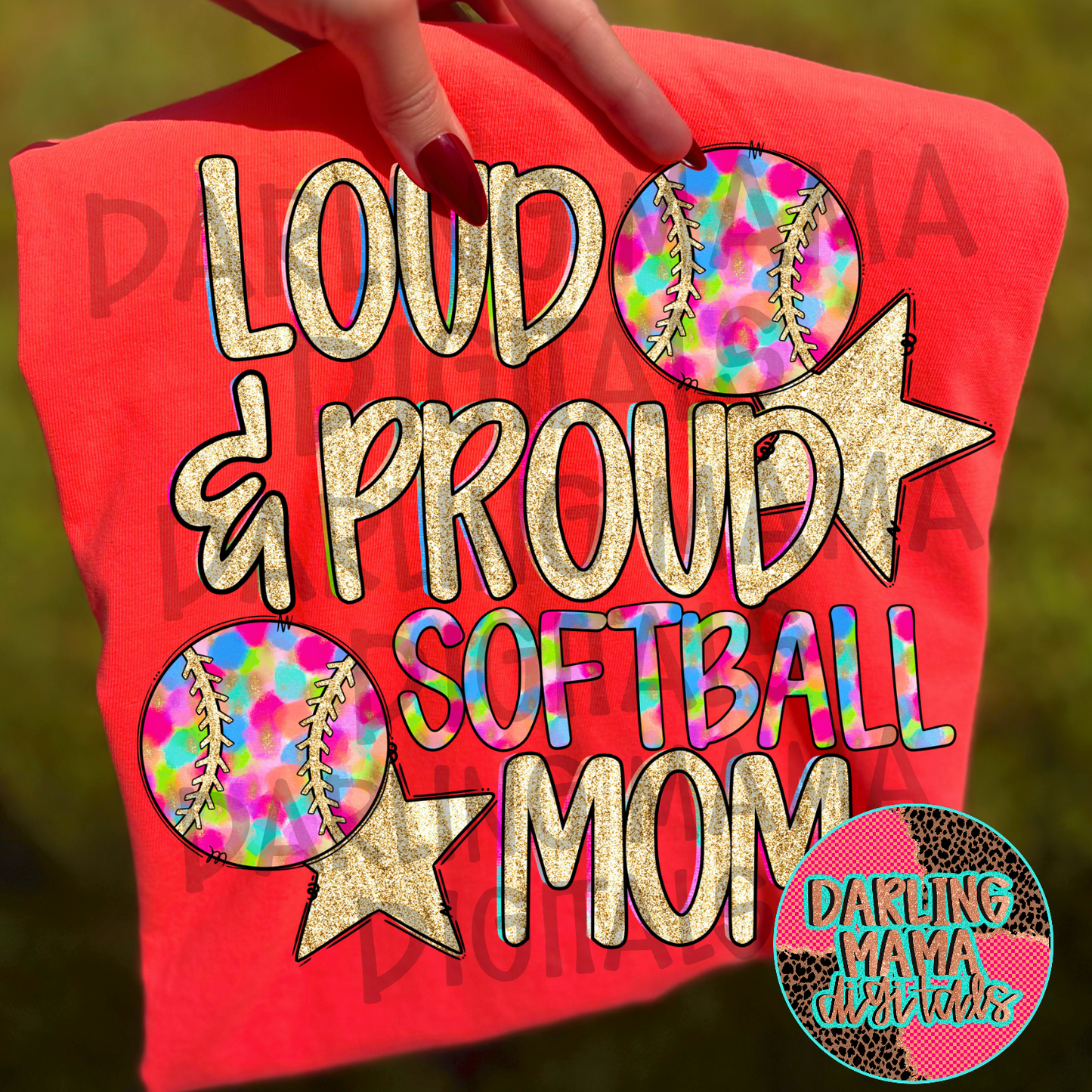 Loud and proud softball mom