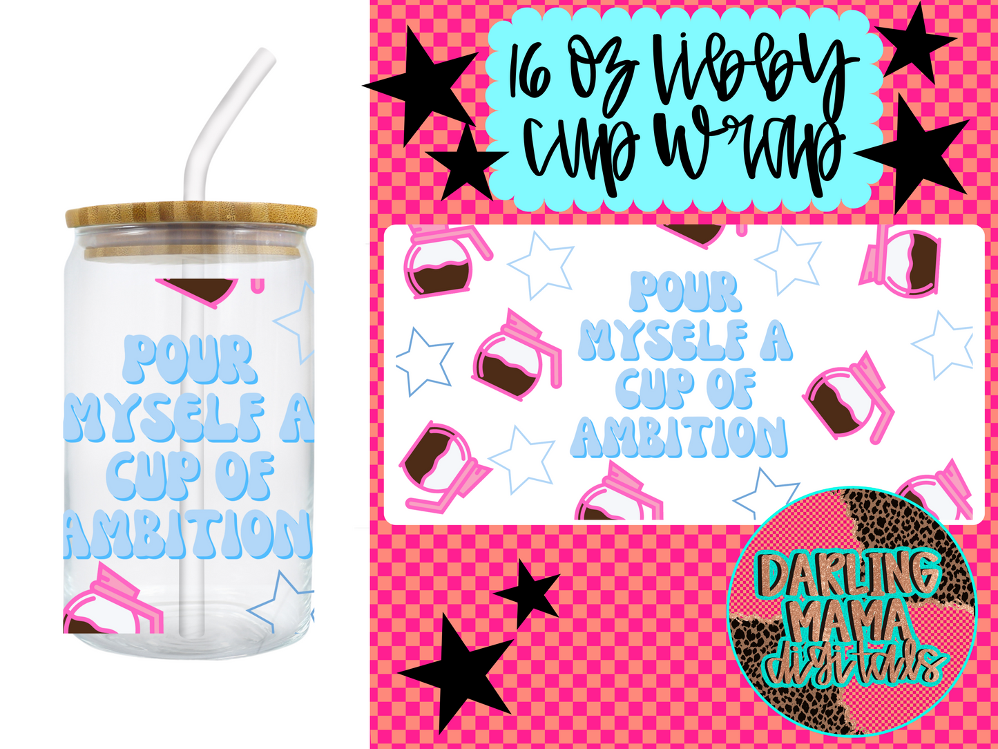 Cup of Ambition Cup Wrap