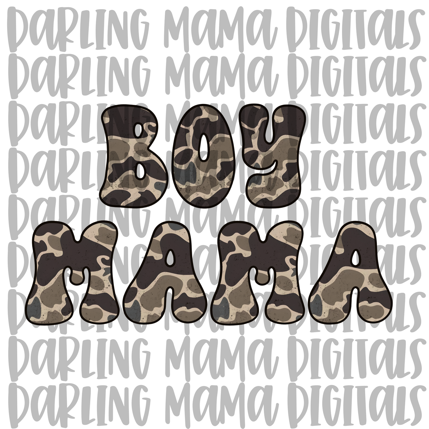 LAST CHANCE Camo Boy Mama