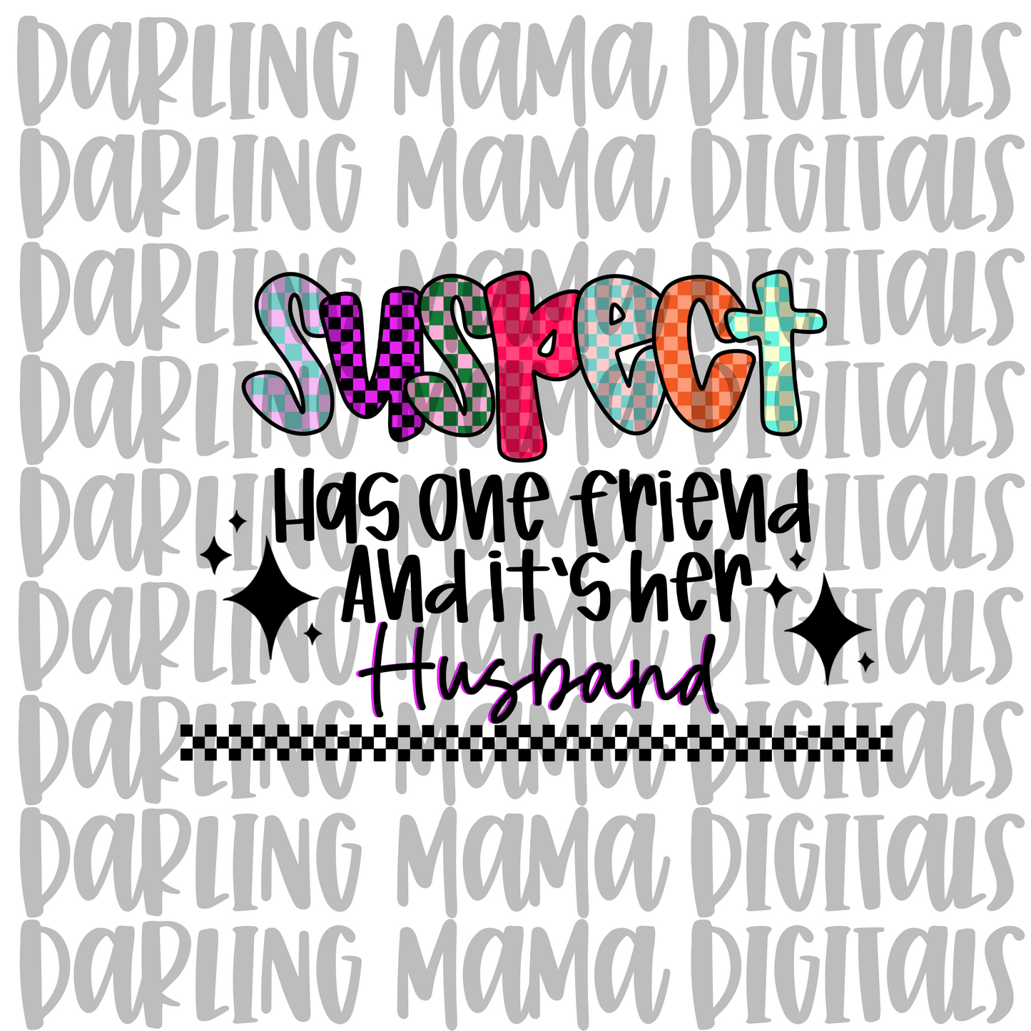 Suspect has one friend and it’s her husband