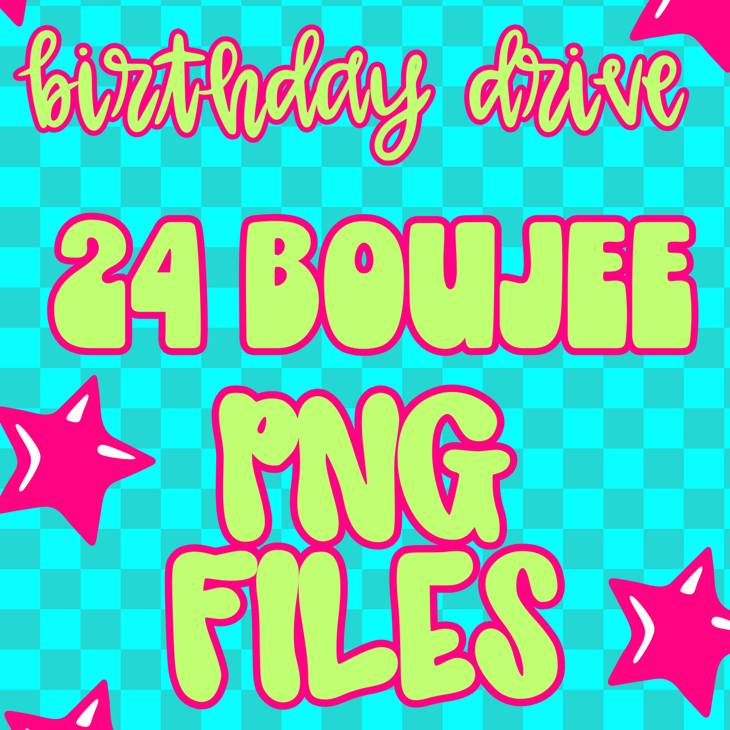 24 Boujee PNG drive