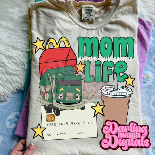 Mom life garbage truck