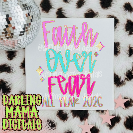 Faith over fear all year