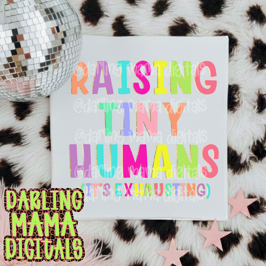 Raising tiny humans.. it’s exhausting