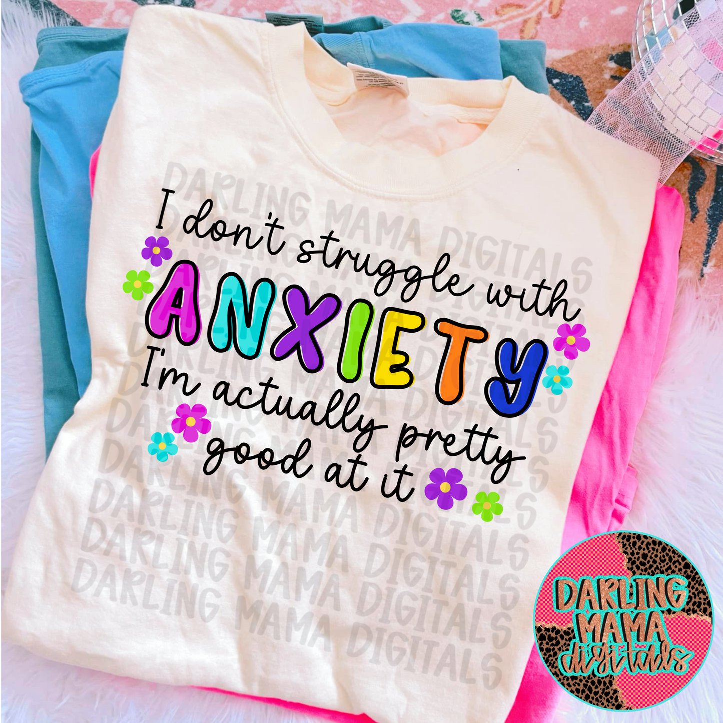 I don’t Struggle with anxiety 1