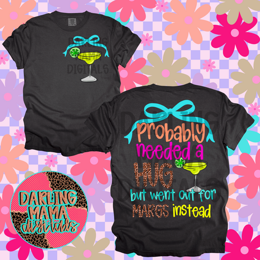 Went Out For Margs Instead