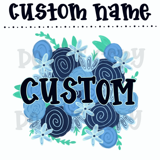 Hand Painted Blue Floral Custom Name