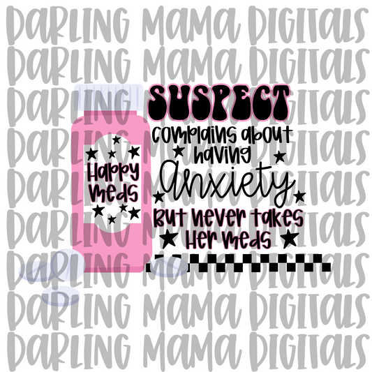 Suspect Complains about anxiety