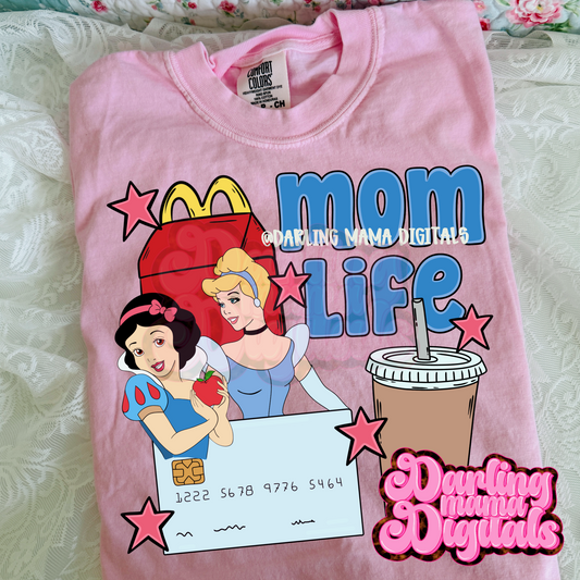 Mom life princess