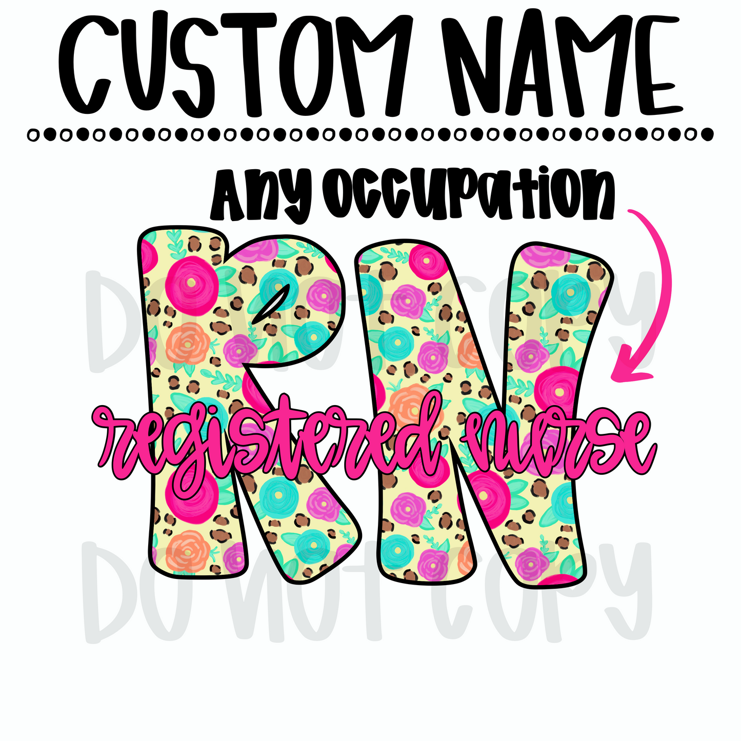 Hand Painted Floral Occupation Custom