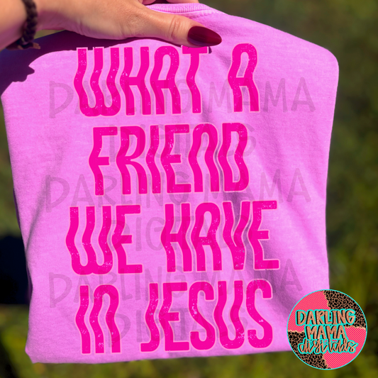 What a friend we have in Jesus