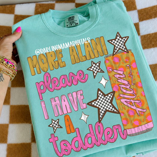 More al*ni please I have a toddler