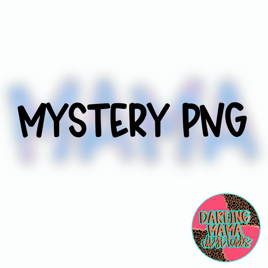 Mystery PNG 4/1/25