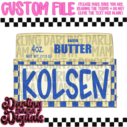 Custom butter