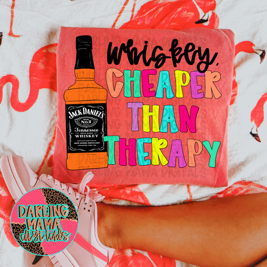 Whiskey Cheaper than therapy
