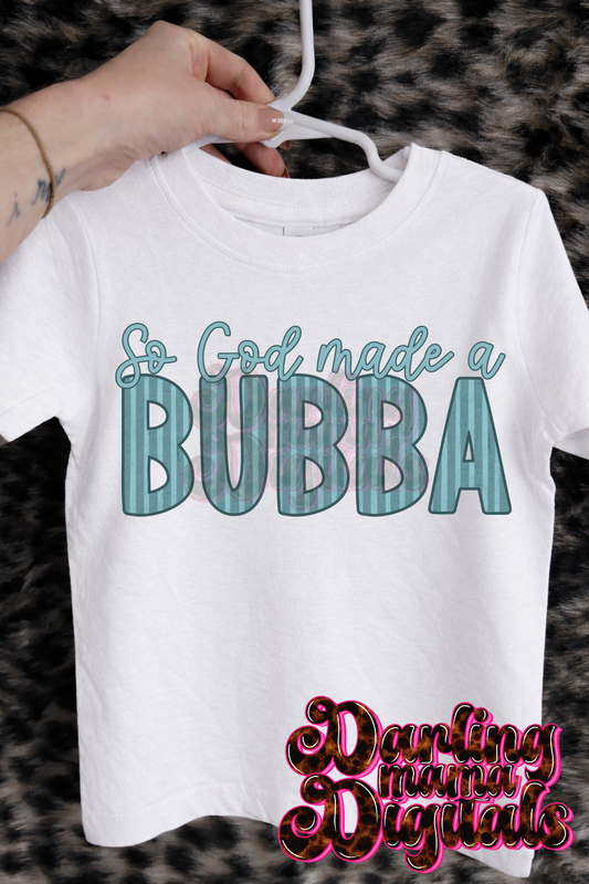 So God made a bubba blue stripes