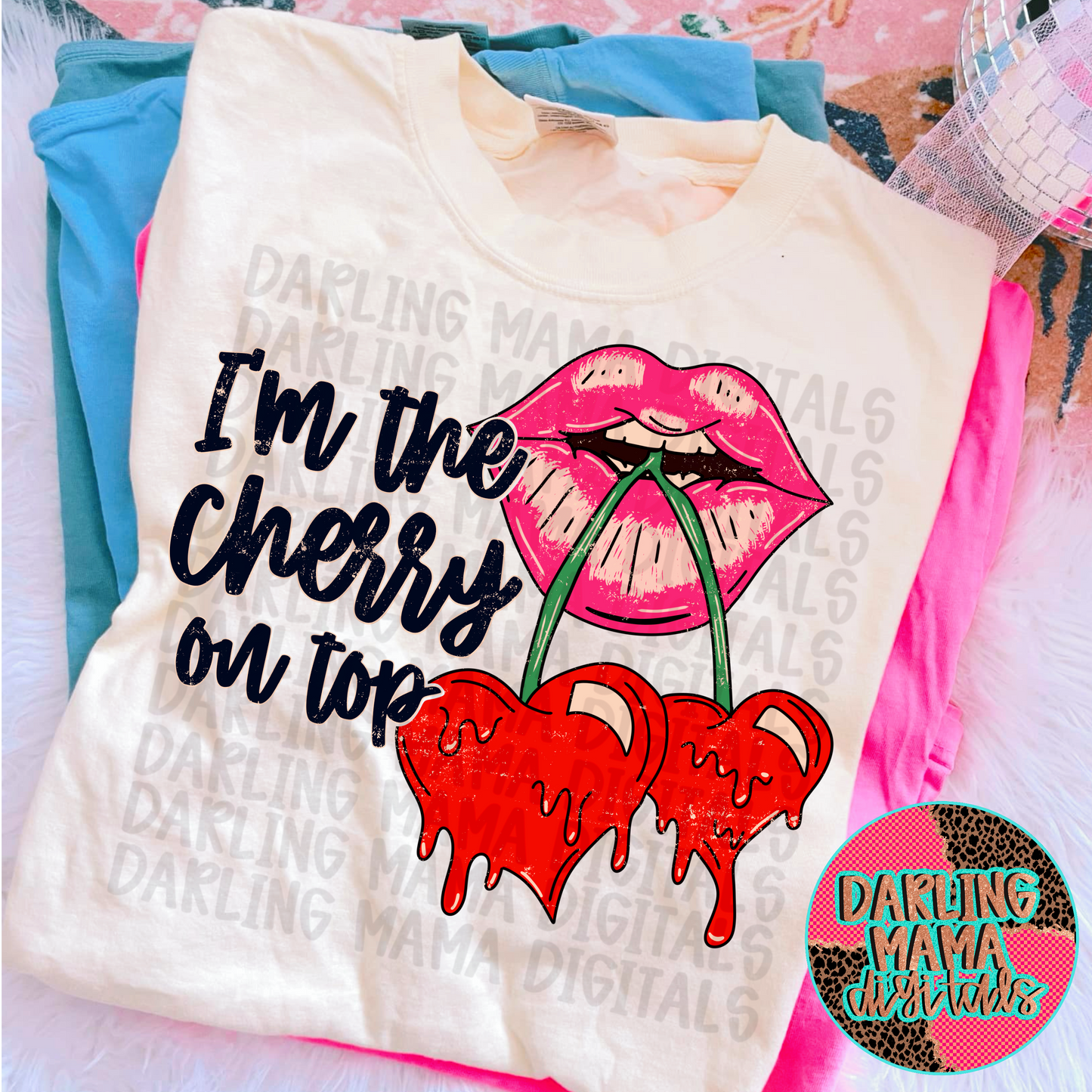 LC I’m the Cherry on top