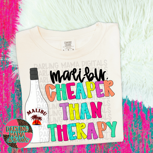 Malibu Cheaper than therapy