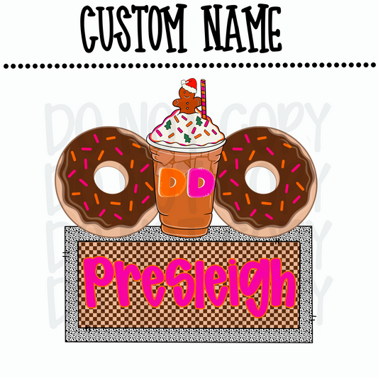 Custom D*nkin Name