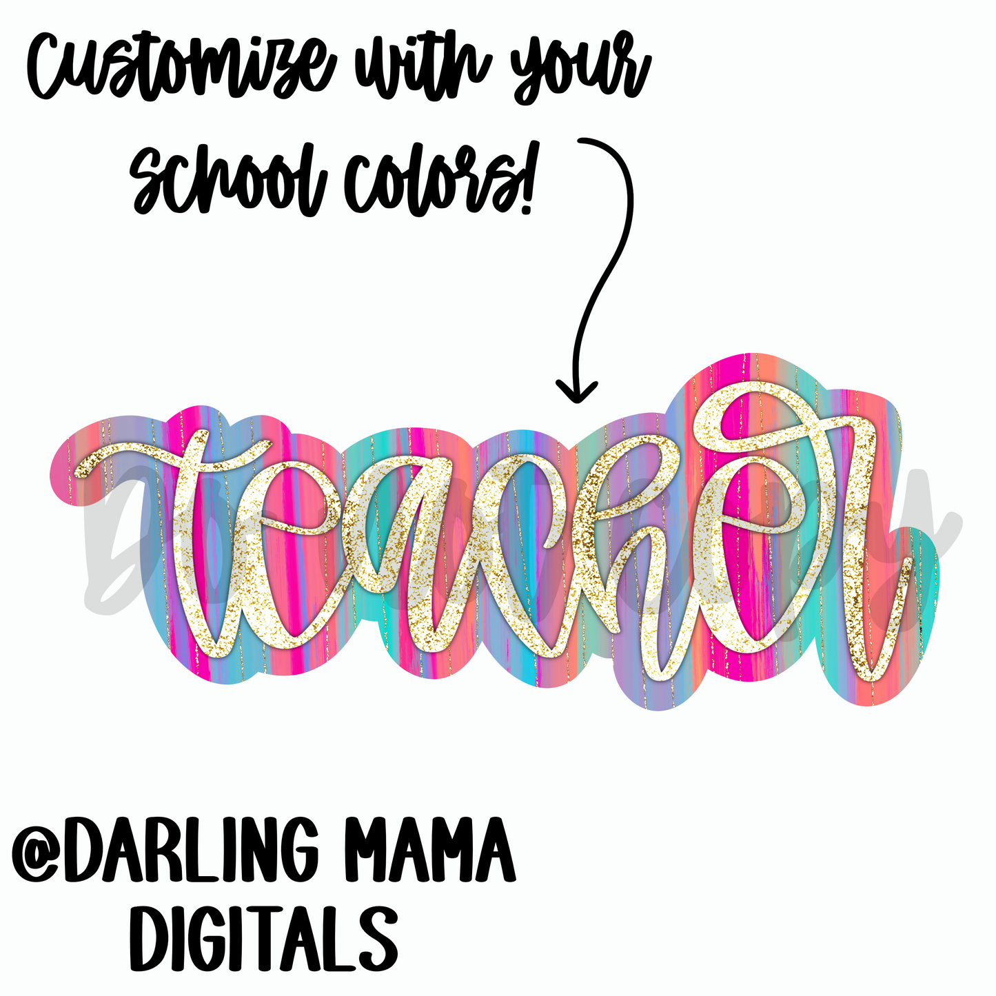 Custom Teacher School Color Streaky Paint