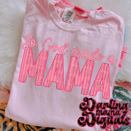 So God made a mama pink stripes