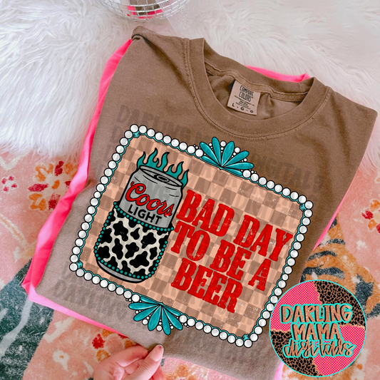 Bad Day To Be A Beer