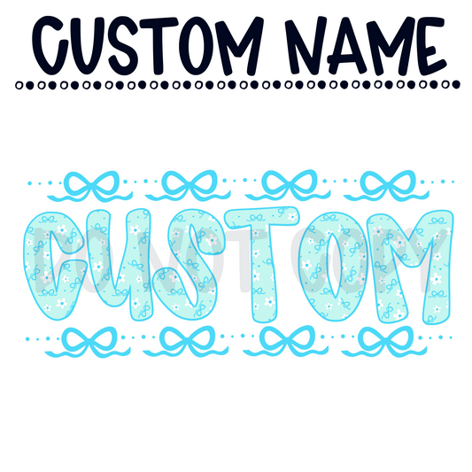 Custom Blue Bow Coquette Name
