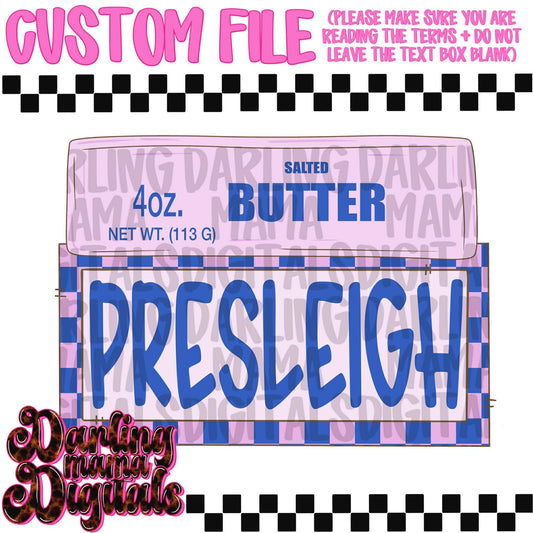 Custom pink butter