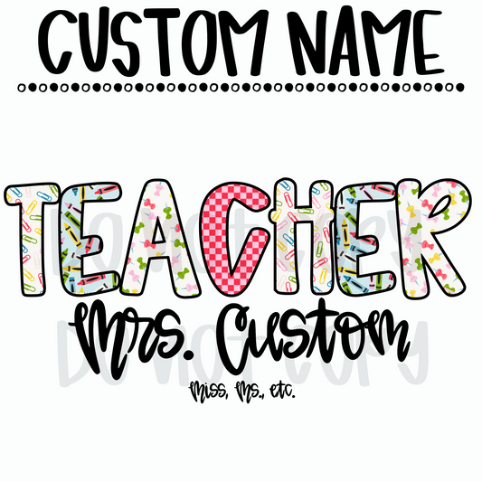 Teacher Custom name