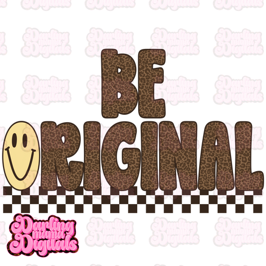 Be original