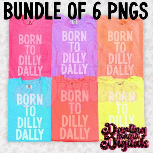 Neon Born to dilly dally Bundle