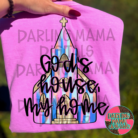 God’s house, my home