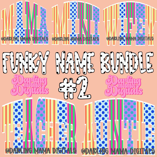 Funky name bundle 2