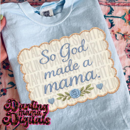 Blue Vintage so God made a Mama