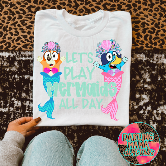 Let’s play Mermaids all day long