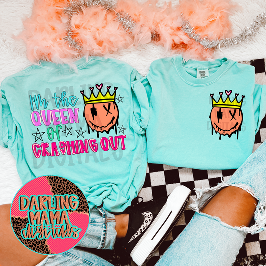 Queen Of Crashing Out