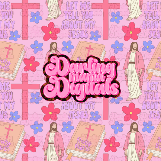 Girl let me tell you about my Jesus